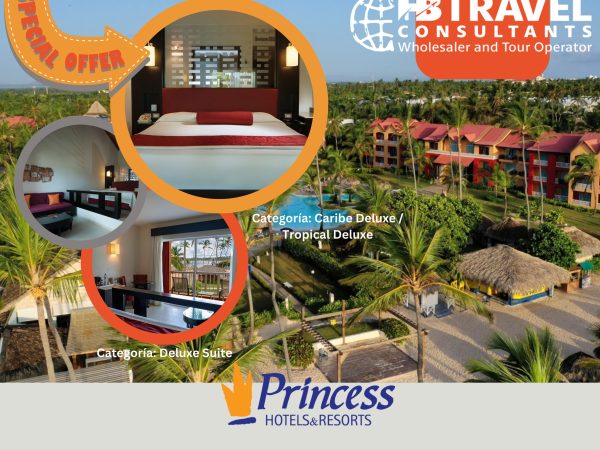 Ofertas Verano 2024 hoteles Princess República Dominicana