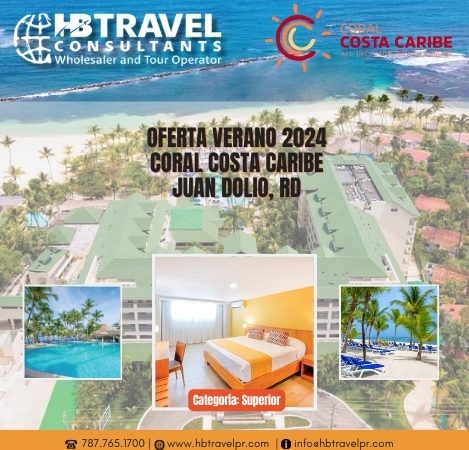 Oferta Verano 2024 Coral Costa Caribe Juan Dolio, RD