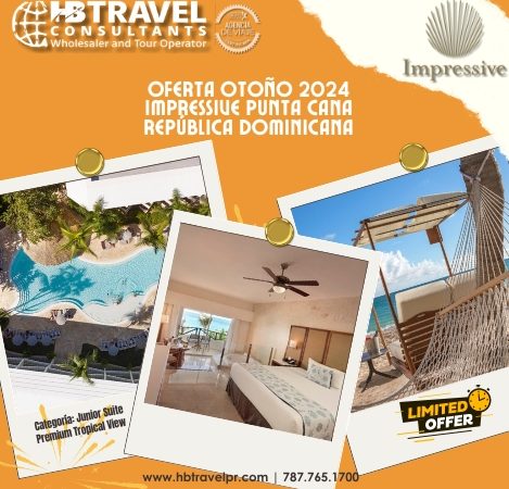 Oferta Otoño 2024 Impressive Premium Punta Cana