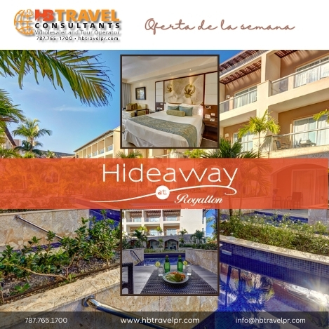 Oferta Verano 2025 Hideaway Punta Cana República Dominicana