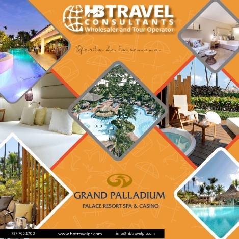 Oferta Verano 2025 Grand Palladium Palace Resort Spa & Casino