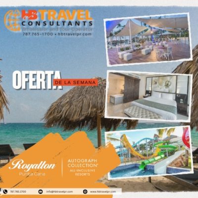 Oferta Verano 2025 Royalton Punta Cana República Dominicana