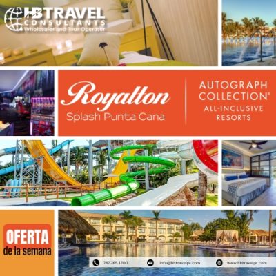 Oferta Verano 2025 Royalton Splash Punta Cana República Dominicana