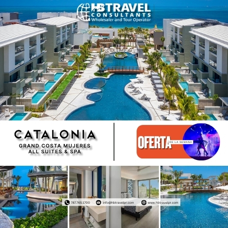 Oferta de Verano 2025 Catalonia Grand Costa Mujeres All Suites & Spa