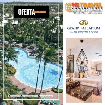 Oferta Grand Palladium Palace Punta Cana – Todo Incluido Verano 2025