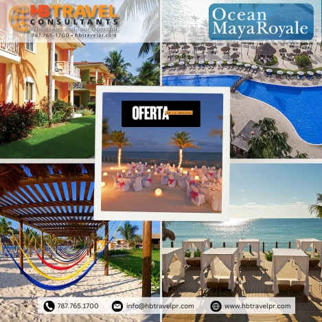 Oferta Verano 2025 Ocean Maya Royale Riviera Maya, México