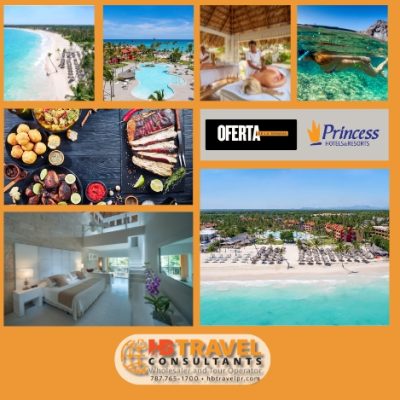 Ofertas Verano 2025 hoteles Princess República Dominicana