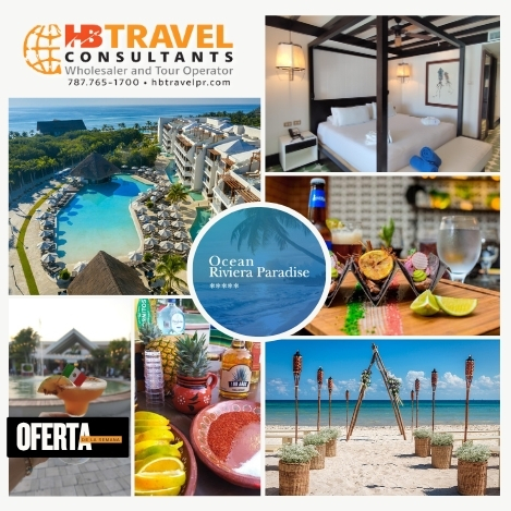 Verano 2025 en Ocean Riviera Paradise | Riviera Maya Todo Incluido | HB Travel Consultants