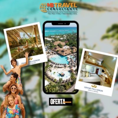 Oferta Verano 2025 en Grand Palladium Punta Cana Resort & Spa – República Dominicana
