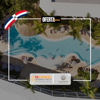 Oferta Verano 2025 Punta Cana | Impressive Premium Todo Incluido
