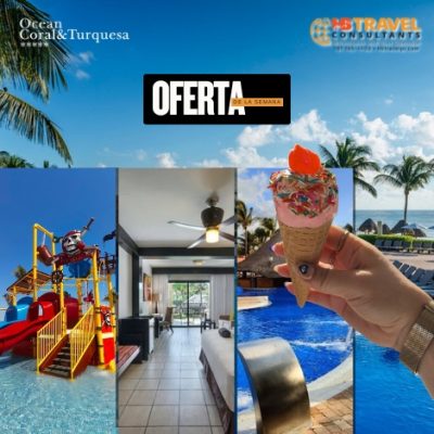 Oferta Verano 2025 en Riviera Maya | Ocean Coral & Turquesa Todo Incluido